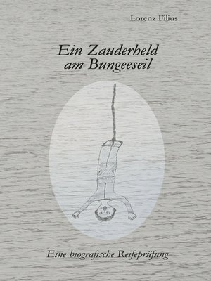 cover image of Ein Zauderheld am Bungeeseil